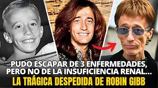 ¿Recuerdas a Robin Gibb de los Bee Gees Así fue su lucha contra el Cáncer y la Insuficiencia Renal [upl. by Eikkin]