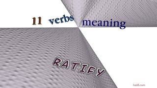 ratify  12 verbs meaning ratify sentence examples [upl. by Coffee]