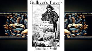 Gullivers Travels  Part II A Voyage to Brobdingnag  Audiobook Full Length [upl. by Nilecoj]