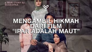 Ada Hikmah dibalik film quotIpar Adalah Mautquot [upl. by Meraree]