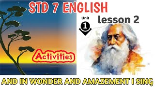 std 7 english unit 1 lesson 2 notes and activities  And In Woner and Amazement I Sing [upl. by Purington]