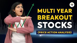 Multi Year Breakout Stocks Price Action Analysis  CA Rachana Ranade [upl. by Utta]