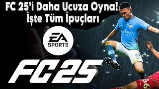 FC 25’i Ucuza Oynamanın Yolları Bütçene Uygun Tavsiyeler [upl. by Genni]