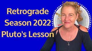 What to Believe Lessons from Plutos Retrograde  Retrograde Season 2022  Maggie Ostara [upl. by Atina]