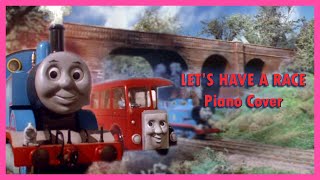 Lets Have a Race Piano Cover  Thomas amp Friends [upl. by Einneb]