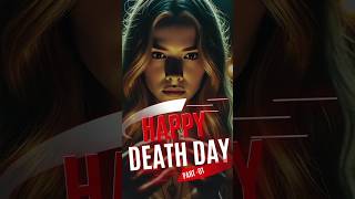 Happy Death Day Movie Short Explain In English Part  01 2024 deathendrequest pleasedontdie [upl. by Longley]