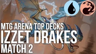 MTG Arena Top Decks  Izzet Drakes  Match 2 Top 20 Mythic [upl. by Bergen518]