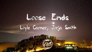 Loyle Carner Jorja Smith  Loose Ends Lyrics [upl. by Yemiaj]