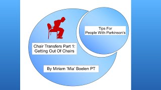 Chair transfers and Parkinsons How To Get Out Of A Chair [upl. by Aztilem]