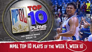 2022 MPBL TOP 10 PLAYS OF THE WEEK  WEEK 10 [upl. by Nikolos]