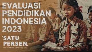 Catatan Pendidikan Indonesia Evaluasi Solusi amp Ekspektasi  Satu Insight Episode 50 [upl. by Releyks175]