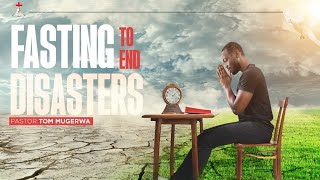 Thursday Intercession Service  Fasting To End Disasters  Ps Tom B Mugerwa [upl. by Rumit331]