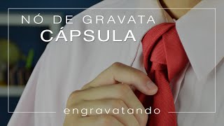 Tutorial de Gravata  Nó Capsula [upl. by Arodnahs]