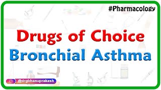 Drugs of choice  Bronchial Asthma  Neetpg  Fmge [upl. by Ledba]