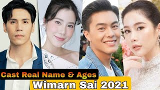 Wimarn Sai Thai Drama Cast Real Name amp Ages  Jes Jespipat Tilapornputt Esther Supreeleela [upl. by Service]