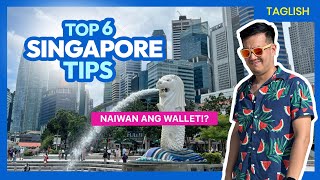 TOP 6 SINGAPORE TIPS for a HassleFree Vacation [upl. by Margit]