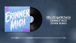 Erinner Mich  HBz2EngelampCharlie Dynin Hardstyle Remix [upl. by Aiuhsoj]