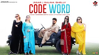 Jigar  Code Word Official Music Video Salina Shelly  Narinder Batth  LilBoy  Punjabi Song 2024 [upl. by Blanch]