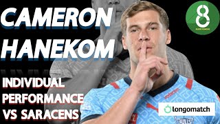 CAMERON HANEKOM VS SARACENS  INDIVIDUAL PERFORMANCE [upl. by Myron783]