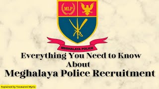 Meghalaya Police Recruitment Kaei phi dei ban Tip PostAgeQualificationExamOnline Form [upl. by Sabine]