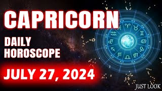 Capricorn Daily Horoscope Today July 27 2024 [upl. by Attener48]