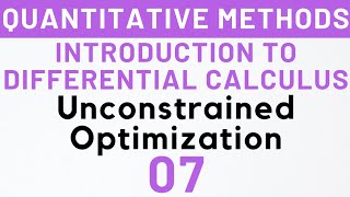 7 Unconstrained Optimization Problem Quantitative Methods MEC103  Kanishka Luthra [upl. by Lhok]