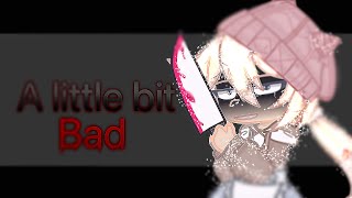 A little bit bad  Meme Original GCMV [upl. by Kial]