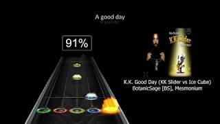 KK Good Day KK Slider vs Ice Cube by BotanicSage in Clone Hero w full difficulty and lyrics [upl. by Seema]