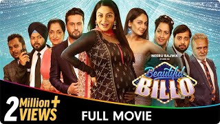 Beautiful Billo  Punjabi Full Movie  Roshan Prince Neeru Bajwa Rubina Bajwa Sonika [upl. by Nev]