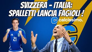 ITALIASvizzera quanti dubbi Spalletti deve inventarsi qualcosa [upl. by Mccreery]