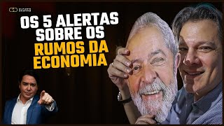 quotOS 5 ALERTAS SOBRE OS RUMOS DA ECONOMIAquot [upl. by Oinota652]