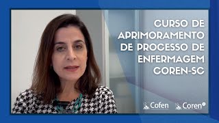 Curso de aprimoramento de Processo de Enfermagem  CorenSC [upl. by Betta]