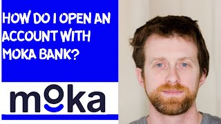 How do I open an account with Moka Bank [upl. by Nirot]