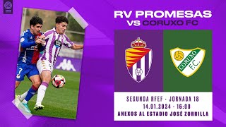 🔴 DIRECTO  J18 REAL VALLADOLID PROMESAS  CORUXO FC [upl. by Wendeline363]