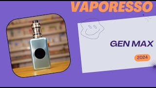 LA GEN MAX PAR VAPORESSO  FIABLE OU FLOP [upl. by Landa]