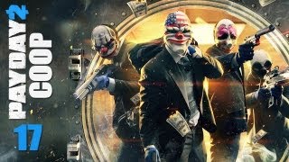 Payday 2  Прохождение кооп pt17 [upl. by Philina]