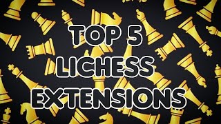 5 BEST Lichess Extensions│Lichess Stylish [upl. by Annaitat]