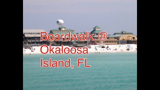 BOARDWALK OKALOOSA ISLAND  FLORIDA [upl. by Shipp]