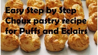 French Choux Pastry Recipe for Puffs and Eclairs [upl. by Eciened]