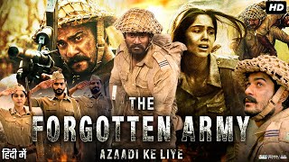 The Forgotten Army Full Movie In Hindi  Sunny Kaushal  Sharvari Wagh  Kabir Khan  Review amp Facts [upl. by Blackburn992]