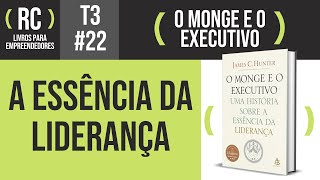 O Monge e o Executivo James C Hunter  Pocketbook4You [upl. by Anelle]