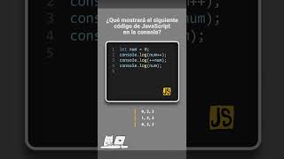 JavaScript  Reto 14 🔥 ¿Qué imprimirá este código JavaScript en la consola [upl. by Nilyaj909]