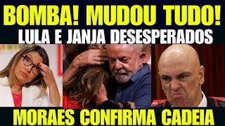 URGENTE MUDOU TUDO TERRÍVEL NOTÍCIA PARA LULA E JANJA MORAES AUTORIZA PRISÃO [upl. by Eryn]