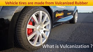 Vehicle tires are made from Vulcanized Rubber  vulcanization of rubber in hindi  vulcanization [upl. by Rosenkrantz786]