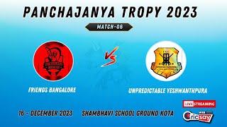 PANCHAJANYA TROPHY ll 2023 ll DAY2 ll FRIENDS BENGALURU VS UNPREDICTABLE YESHWANTHPUR [upl. by Nelhsa]