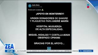 Solicitan donadores de sangre y plaquetas para André Marín  Noticias con Francisco Zea [upl. by Yokoyama610]