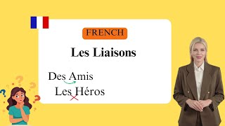 Les Liaisons in French [upl. by Trebbor]