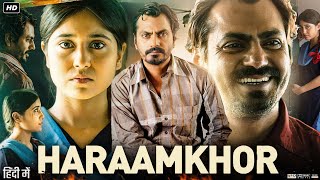 Haraamkhor Full Movie  Nawazuddin Siddiqui  Shweta Tripathi  Review amp Facts [upl. by Kuster]