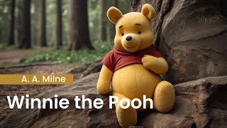 Winnie the Pooh by A A Milne  FULL Audiobook [upl. by Matt]