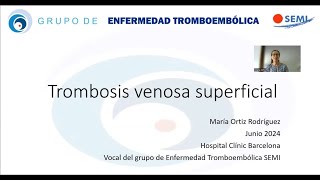 Trombosis venosa superficial Dra María Ortiz [upl. by Sukramaj]